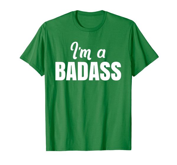 

i'm a badass t-shirt tee, White;black