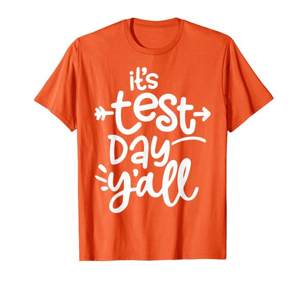 

It's Test Day Y'all Shirt Funny Teacher HSirt, White;black