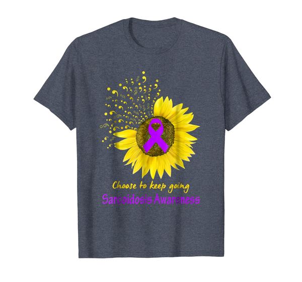 

Sarcoidosis Awareness Choose To Keep Going Sunflower Shirt, Mainly pictures