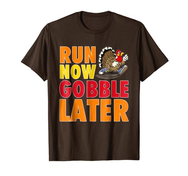 

run now gobble later t-shirt thanksgiving athlete turkey, White;black