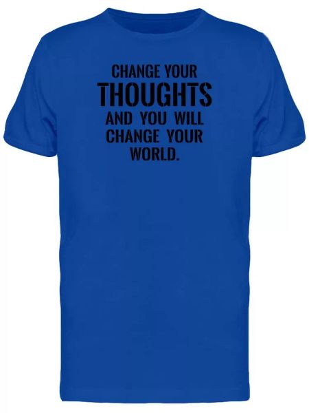 

change your thoughts & ur world men's tee -image by shutterstock, White;black