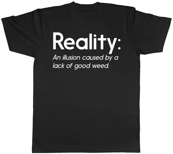 

reality definition funny mens ladies womens t-shirt, White;black