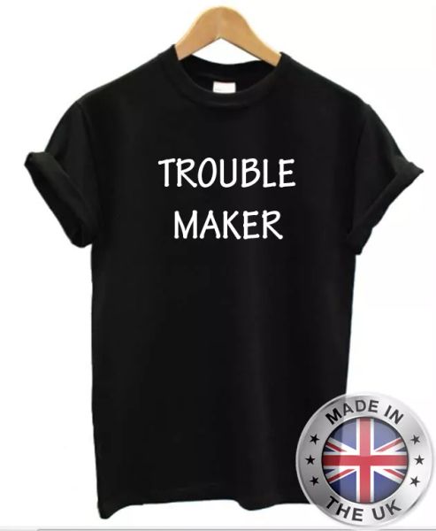 

Trouble Maker T-Shirt Herren Damen Hipster Indie Ungezogen, White;black