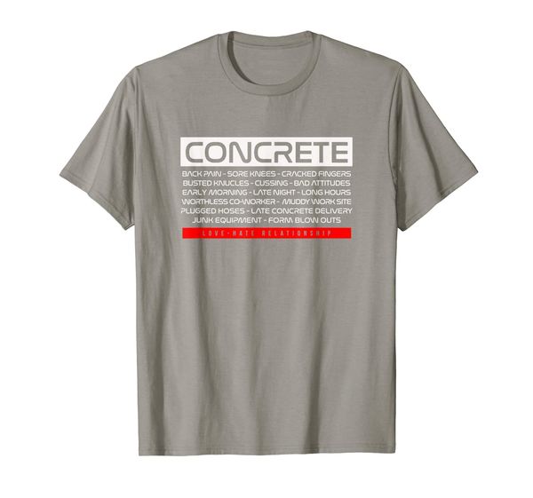

funny concrete love hate relationship concrete worker shirt, White;black