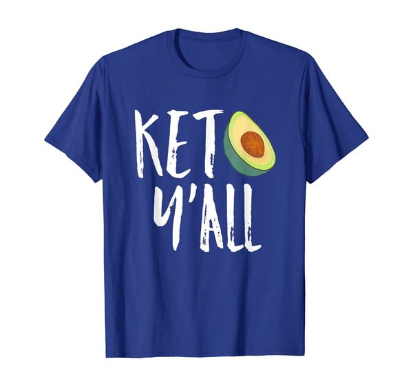 

Keto Diet Low Carb High Fat Keto Yall Funny Gift T shirt, Mainly pictures