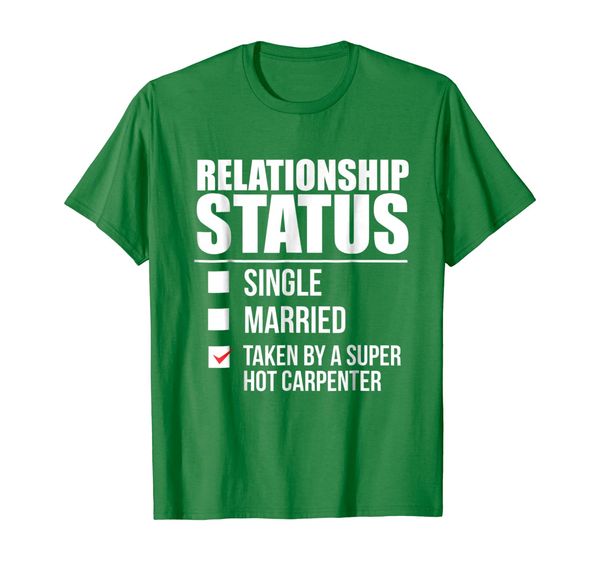 

relationship status taken super carpenter t-shirt, White;black
