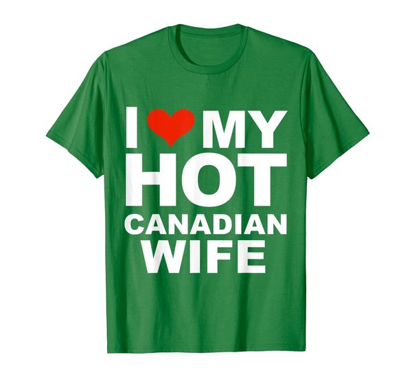 

I Love My Hot Canadian Wife Married Husband Marriage Canada T-Shirt, Mainly pictures