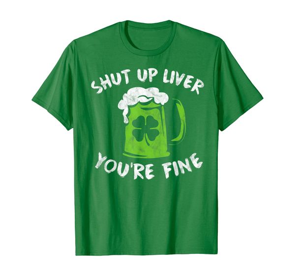 

st patrick's day drinking shirt shut up liver you're fine, White;black