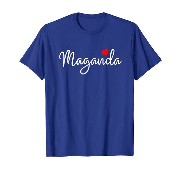 

Maganda Shirt - Filipino T-Shirt, Mainly pictures