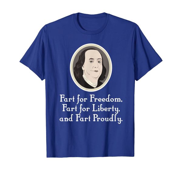 

benjamin franklin fart proudly ben franklin quote t-shirt, White;black