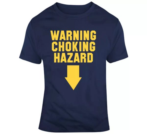 

warning choking hazard funny offensive parody t shirt t shirt, White;black