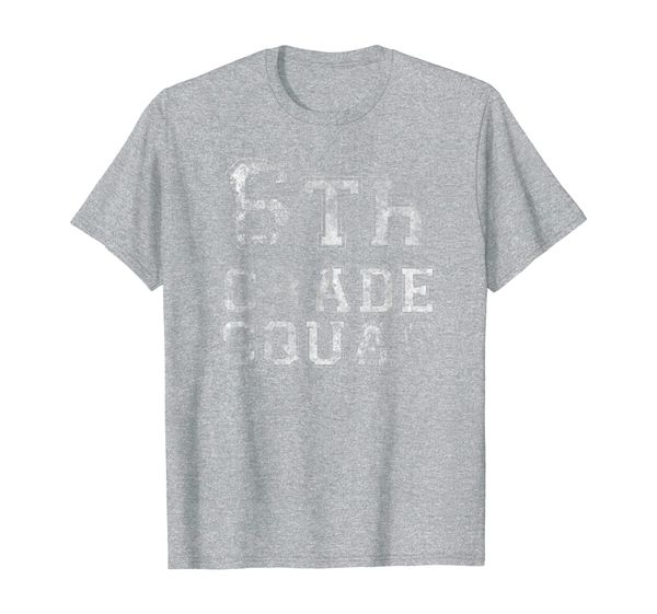 

6th grade squad cool fun tee for teachers and sixth graders, White;black