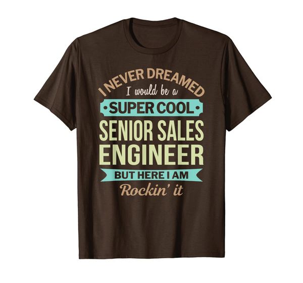 

Senior Sales Engineer Gift Funny Appreciation T-Shirt, Mainly pictures