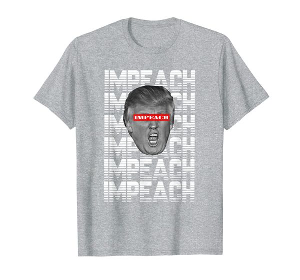 

Impeach Impeach Impeach T-Shirt, Mainly pictures