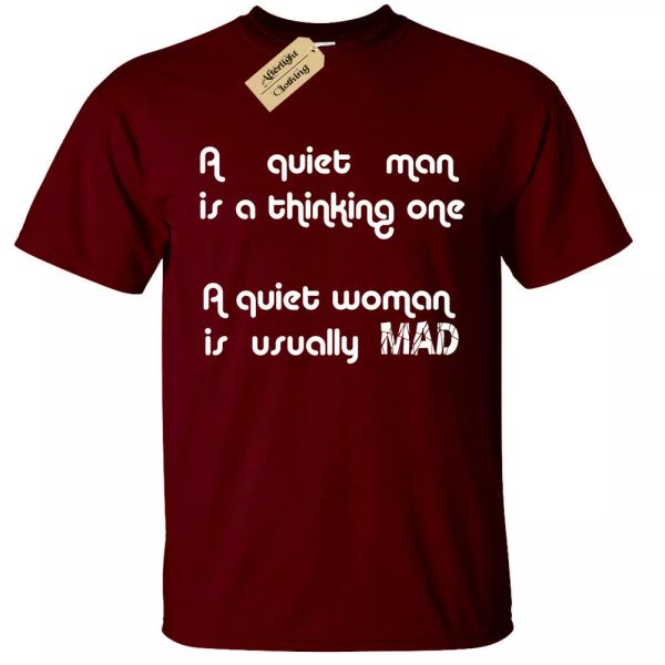 

a quiet man is a thinking a funny shirt mens s-5xl joke, White;black