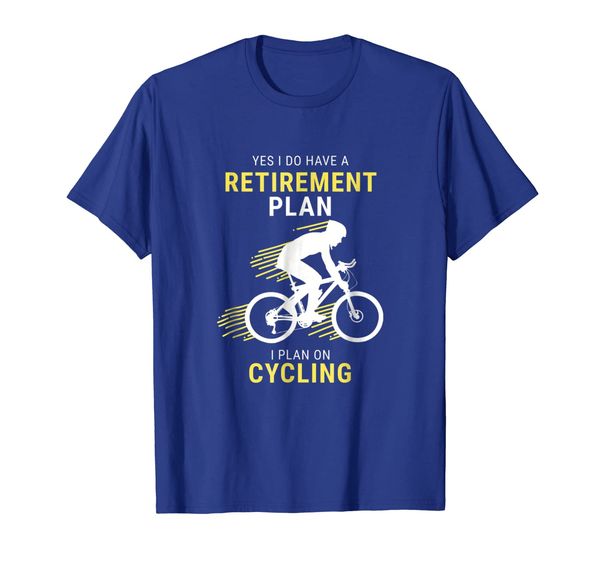 

Funny Retirement Bicycle Cyclist Men Women T-Shirt, Mainly pictures