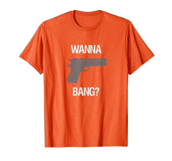 

"wanna bang" funny gun-lover, second amendment t-shirt, White;black