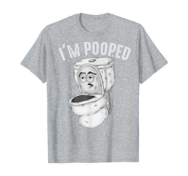 

Cool I'm Pooped | Funny Dirty Toilet Bowl Joke Lover Gift T-Shirt, Mainly pictures