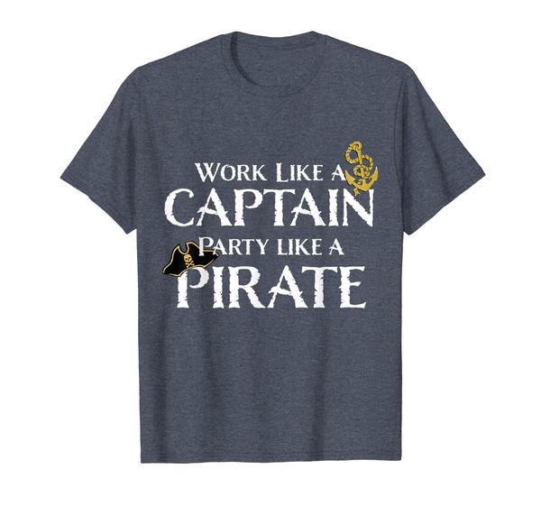 

work like a captain party like a pirate funny t-shirt, White;black