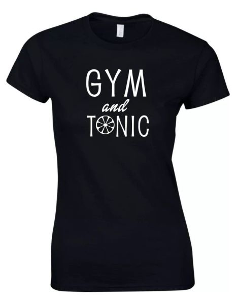

gym & tonique drÃ´le gin citation gym entraÃ®nement t-shirt, White;black