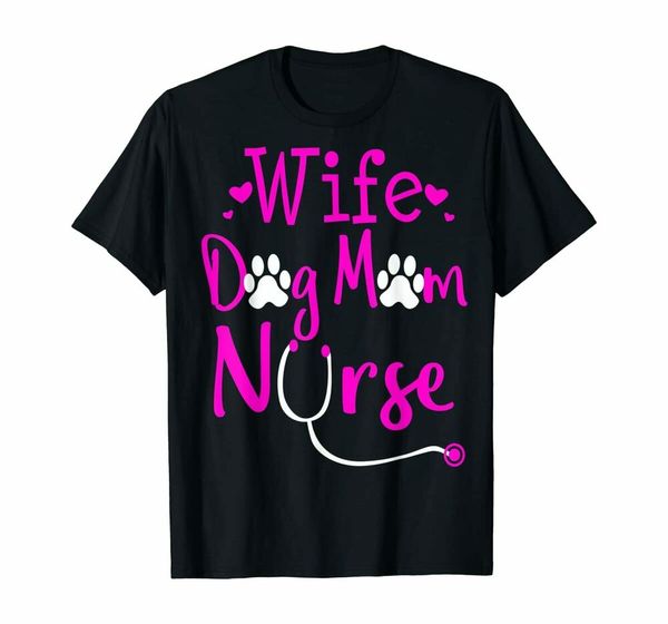 

wife dog mom nurse nursing school student gift t-shirt black s-5xl, White;black