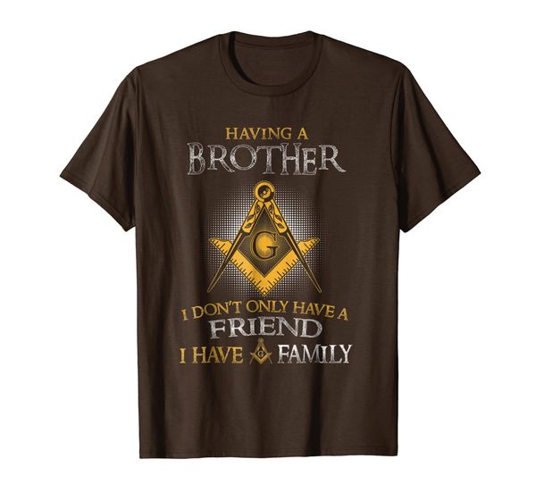 

having a brother i have a family and a friend - mason shirt, White;black