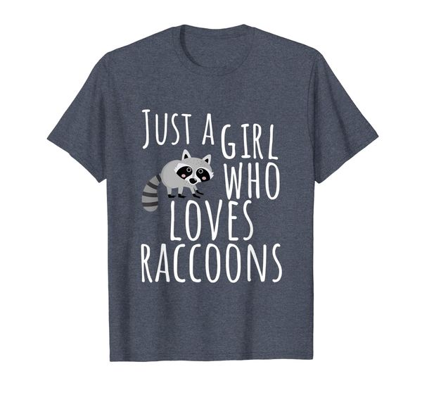 

Trash Panda T Shirt - Just A Girl Who Loves Raccoons, Mainly pictures