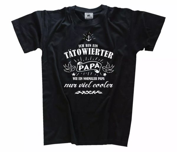 

ich bin ein tattooed papa - wie normal - only cooler t-shirt tattoo s-xxxl, White;black
