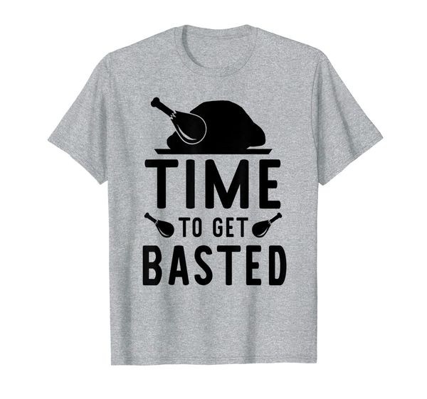 

thanksgiving party - time to get basted t-shirt, White;black