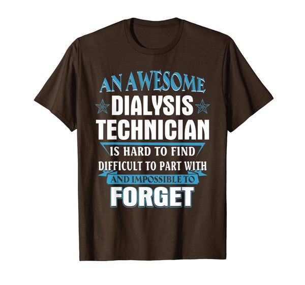 

an awesome dialysis technician nurse hard to find t-shirt, White;black