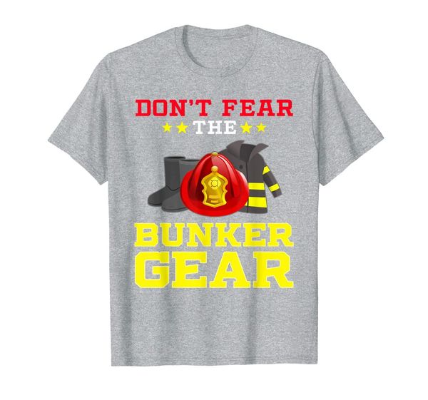 

dont fear bunker gear firefighter gift and apparel for women t-shirt, White;black