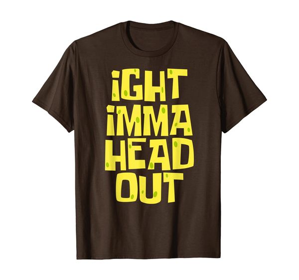 

Ight Imma Head Out Meme T-Shirt, Mainly pictures