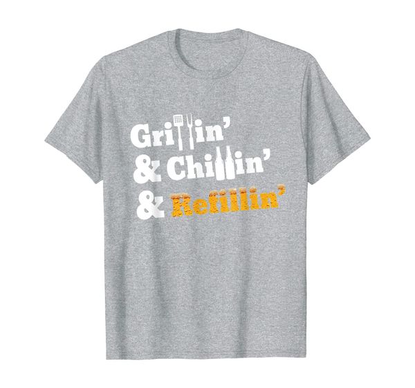 

grillin chillin refillin beer summer grill fathers day gift t-shirt, White;black