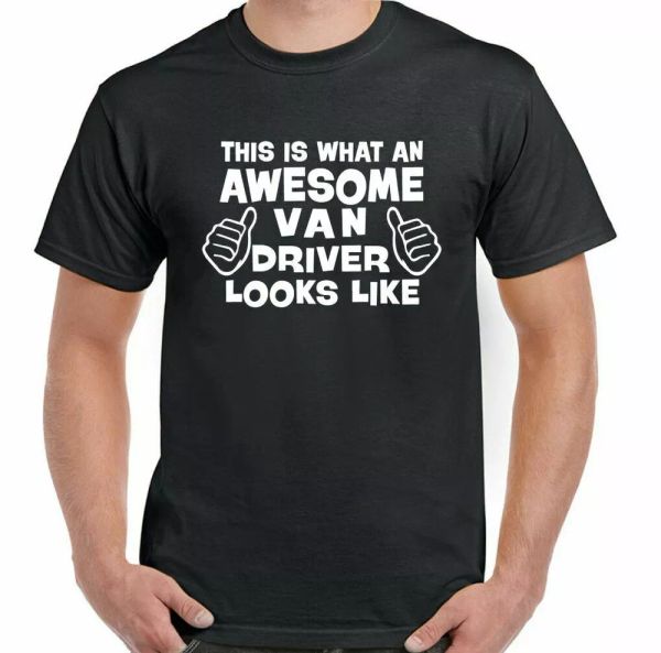 

van driver t-shirt this is what an awesome looks like mens funny, White;black