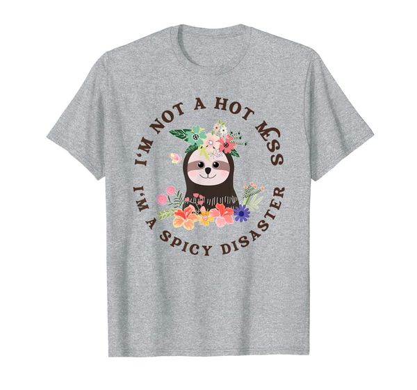 

funny sloth yoga quote not a mess spicy disaster meme t-shirt, White;black