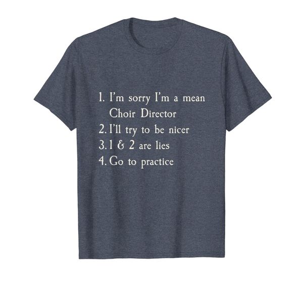

funny choir director tshirt mean choir director, White;black