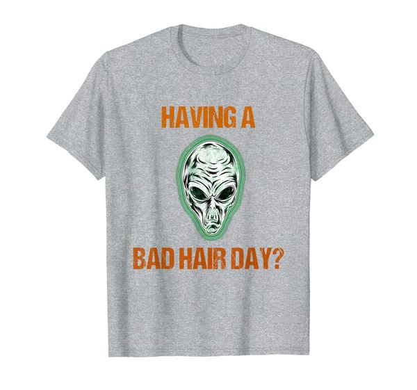 

having a bad hair day looks more like a no hair day t-shirt, White;black