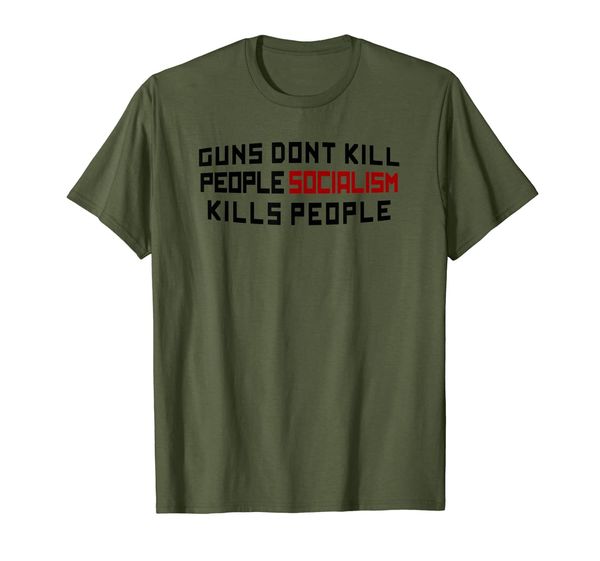 

guns dont kill people socialism does funny t-shirt, White;black