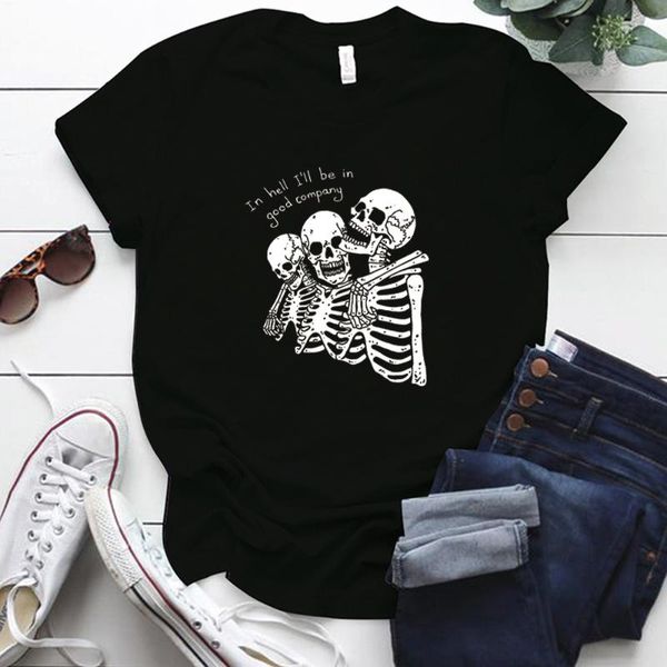 

in hell i will be good company skeleton graphic t shirts harajuku hipster vogue woman tshirts casual plus size mujer camisetas women's, White