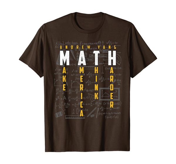 

math make america think harder andrew yang 2020 t-shirt, White;black