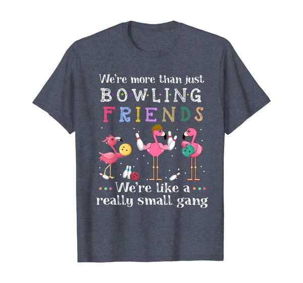 

we're more than just bowling friends flamingoes t-shirt, White;black