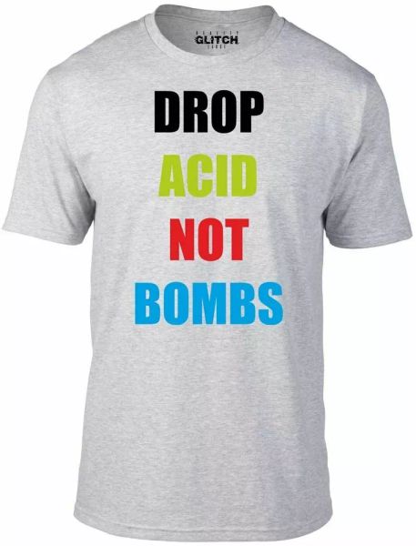 

drop acid not bombs t-shirt - funny t shirt retro house rave peace cool music, White;black