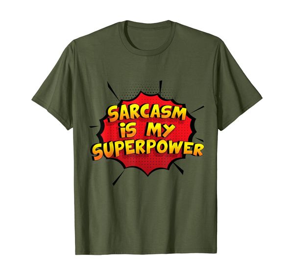 

sarcasm is my superpower t-shirt funny sarcasm shirt, White;black