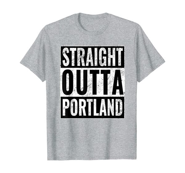 

straight outta portland - straight out of portland t-shirt, White;black