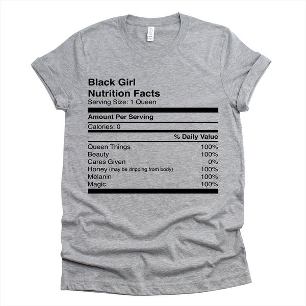 

black girl nutrition facts melanin women t shirt queen humor tees for, White
