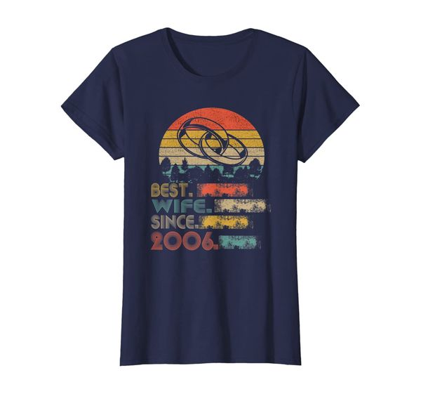 

Womens 13th Wedding Anniversary Gift Best Wife Since 2006 T-Shirt, Mainly pictures
