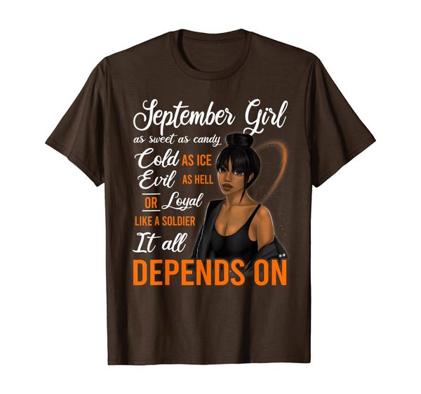 

september girl i can be mean as sweet as candy depend on you t-shirt, White;black