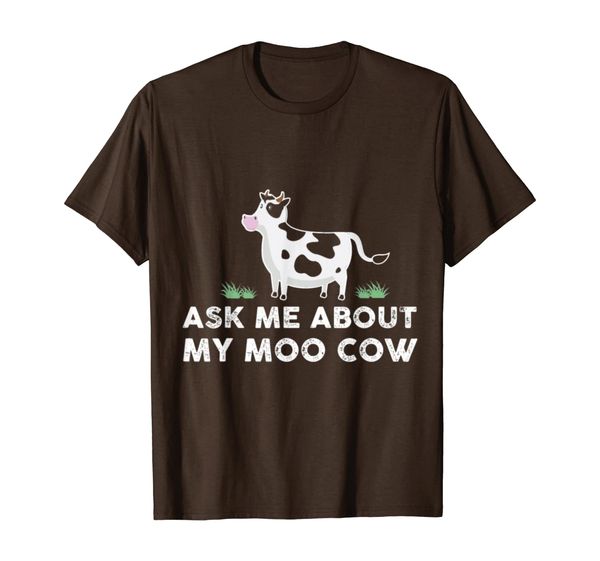 

Ask me about my moo cow sweet cow design farmer Funny T-Shirt, Mainly pictures
