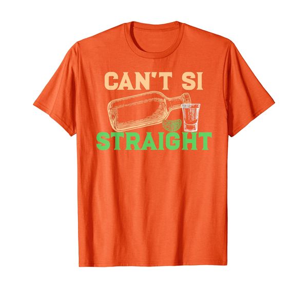 

can't si straight t-shirt funny drinking cinco de mayo gift, White;black