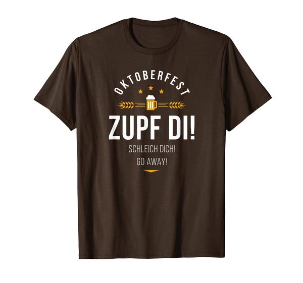 

zupf di, go away, oktoberfest t-shirt, White;black